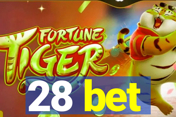 28 bet